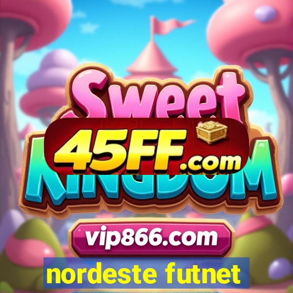 nordeste futnet